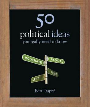Hardcover 50 Political Ideas You Really Need to Know Book