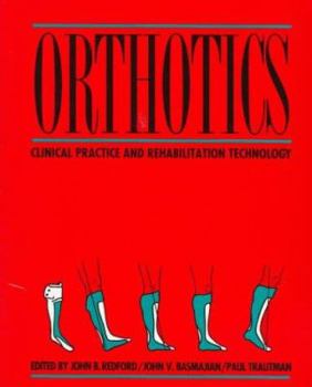 Paperback Orthotics: Clinical Practice and Rehabilitiation Technology Book