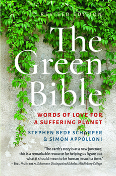 Paperback The Green Bible: Word of Love for a Suffering Planet Book