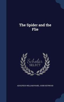 Hardcover The Spider and the Flie Book