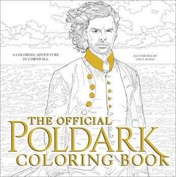 Paperback The Official Poldark Coloring Book: A Coloring Adventure in Cornwall Book