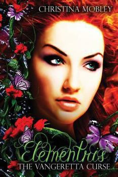 The Vangeretta Curse - Book #1 of the Vangeretta Curse