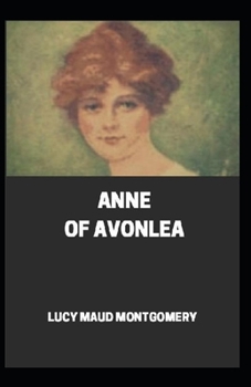 Paperback Anne of Avonlea Illustrated Book