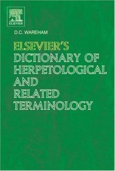 Hardcover Elsevier's Dictionary of Herpetological and Related Terminology Book