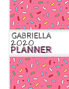 Paperback Gabriella: : 2020 Personalized Planner: One page per week: Pink sprinkle design Book