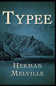 Typee Illustrated
