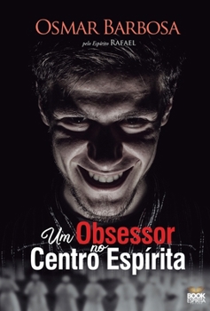 Paperback Um Obsessor no Centro Espírita [Portuguese] Book