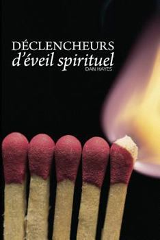 Paperback Déclencheurs d'éveil spirituel [French] Book