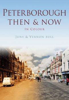 Paperback Peterborough Then & Now Book