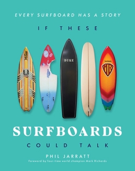 Hardcover If These Surfboards Could Talk Book