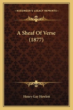 Paperback A Sheaf Of Verse (1877) Book