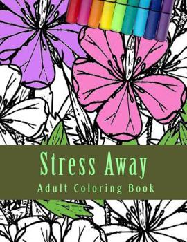 Paperback Stress Away Adult Coloring Book
