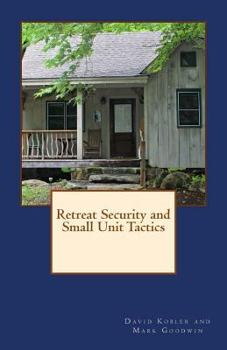 Paperback Retreat Security and Small Unit Tactics Book