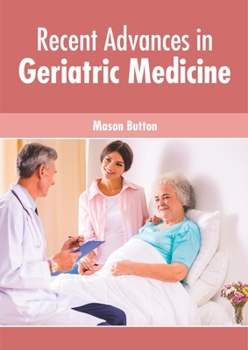 Hardcover Recent Advances in Geriatric Medicine Book