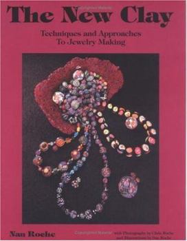 Paperback The New Clay: Techniques and Approaches to Jewelry Making Book