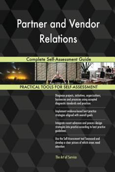 Paperback Partner and Vendor Relations Complete Self-Assessment Guide Book