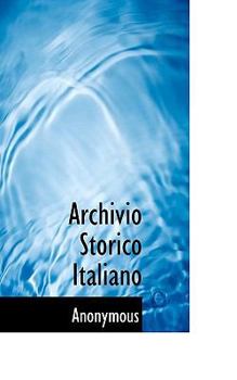 Paperback Archivio Storico Italiano [Italian] Book