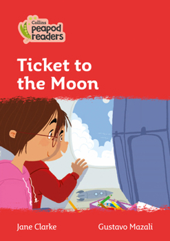 Paperback Collins Peapod Readers - Level 5 - Ticket to the Moon Book