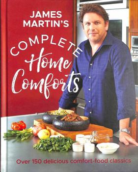 Hardcover Complete Home Comforts: Over 150 delicious comfort-food classics Book