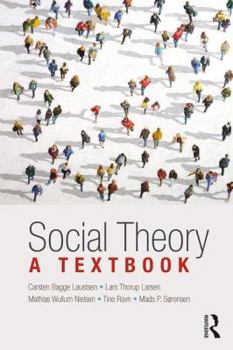 Paperback Social Theory: A Textbook Book