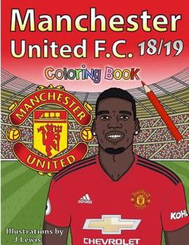 Paperback Manchester United F.C. 2018/2019: Coloring Book