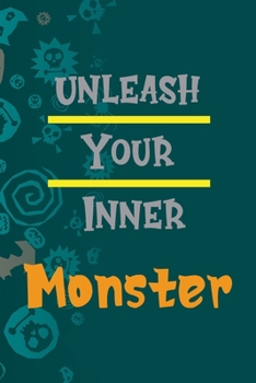 Paperback Unleash Your Inner Monster: Notebook Journal Composition Blank Lined Diary Notepad 120 Pages Paperback Blue Stickers Monster C Book