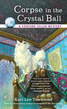 Corpse in the Crystal Ball - Book #2 of the Sunny Meadows Mystery