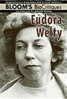 Hardcover Eudora Welty (Bloom's Biocritiques) Book