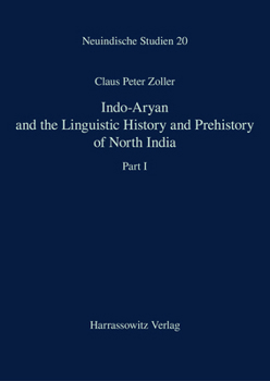Hardcover Indo-Aryan and the Linguistic History and Prehistory of North India Book