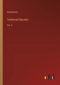 Paperback Technical Educator: Vol. 2 Book