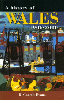 Paperback A History of Wales 1906-2000 Book