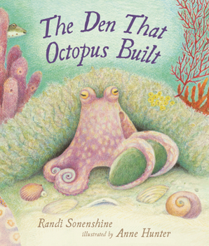 Hardcover The Den That Octopus Built Book