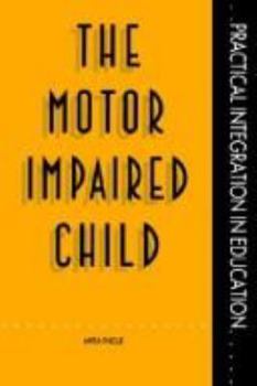 Paperback The Motor Impaired Child Book