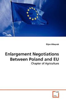 Paperback Enlargement Negotiations Between Poland and EU Book