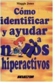 Paperback Como identificar y ayudar a ninos hiperactivo (Spanish Edition) [Spanish] Book