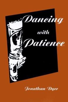 Paperback Dancing with Patience Book