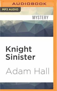 Knight Sinister - Book #1 of the Hugo Bishop