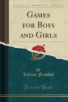 Paperback Games for Boys and Girls (Classic Reprint) Book