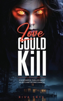 Paperback If Love Could Kill Book