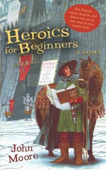 Mass Market Paperback Heroics for Beginners Book