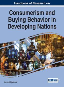 Hardcover Handbook of Research on Consumerism and Buying Behavior in Developing Nations Book
