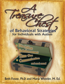 Paperback A Treasure Chest of Behavioral Strategies for Individuals with Autism Book