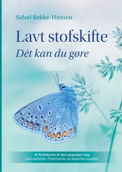 Paperback Lavt stofskifte: Dét kan du gøre [Danish] Book