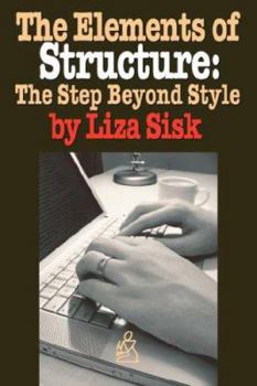 Paperback The Elements of Structure: The Step Beyond Style Book