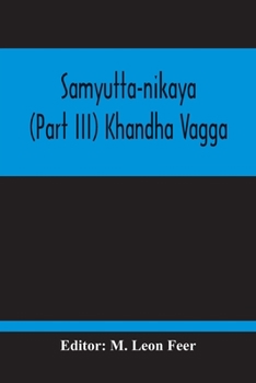 Paperback Samyutta-Nikaya (Part III) Khandha Vagga Book