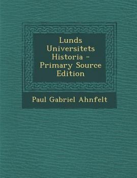 Paperback Lunds Universitets Historia [Swedish] Book