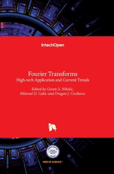 Hardcover Fourier Transforms: High-tech Application and Current Trends Book