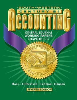 Paperback Century 21 Accounting 7e General Journal Approach- Working Papers Chapters 1-17: Working Papers Chpts 1-17 Book