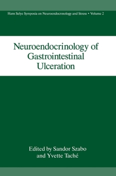 Hardcover Neuroendocrinology of Gastrointestinal Ulceration Book