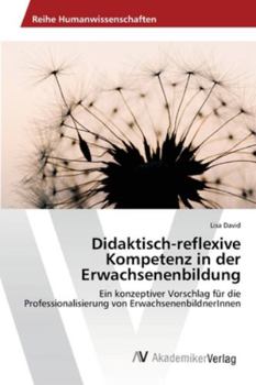 Paperback Didaktisch-reflexive Kompetenz in der Erwachsenenbildung [German] Book